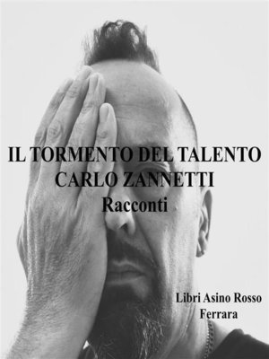 cover image of Il Tormento del Talento. Racconti